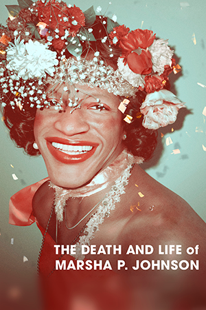 The Death and Life of Marsha P. Johnson