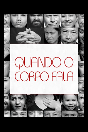 Quando o Corpo Fala Quando o Corpo Fala