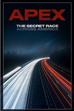 APEX: The Secret Race Across America APEX: The Secret Race Across America