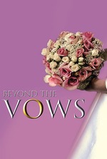 Beyond the Vows
