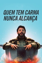 Quem Tem Carma Nunca Alcança Quem Tem Carma Nunca Alcança