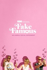 Fake Famous Fake Famous