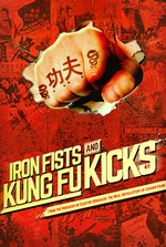 Iron Fists and Kung Fu Kicks