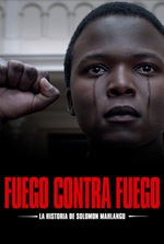 Fuego contra fuego: La historia de Solomon Mahlangu