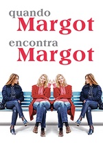 Quando Margot Encontra Margot