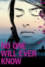 No One Will Ever Know No One Will Ever Know