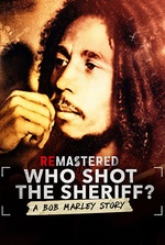 ReMastered: Who Shot the Sheriff? ReMastered: Who Shot the Sheriff?