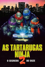 As Tartarugas Ninja 2: O Segredo do Ooze