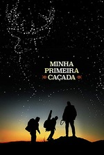 Minha Primeira Caçada Minha Primeira Caçada