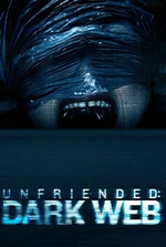 Unfriended: Dark Web Unfriended: Dark Web