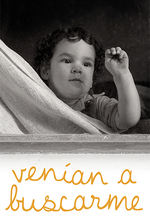 Venían a buscarme Venían a buscarme