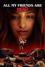 All My Friends Are Dead All My Friends Are Dead