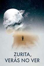 Zurita, verás no ver Zurita, verás no ver