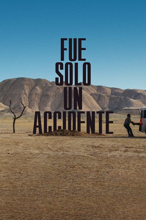 Fue Solo un Accidente Fue Solo un Accidente