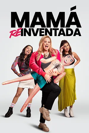 Mamá reinventada Mamá reinventada