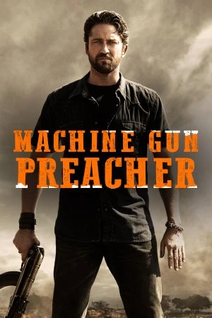 Machine Gun Preacher