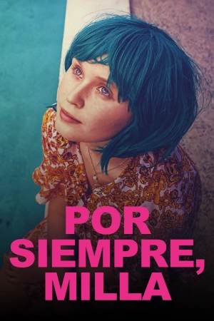 Por siempre, Milla