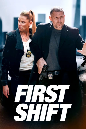 First Shift