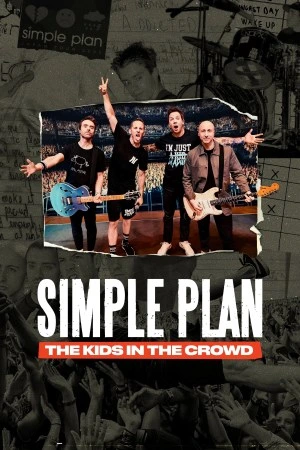 Simple Plan: Los Chicos del Público Simple Plan: Los Chicos del Público
