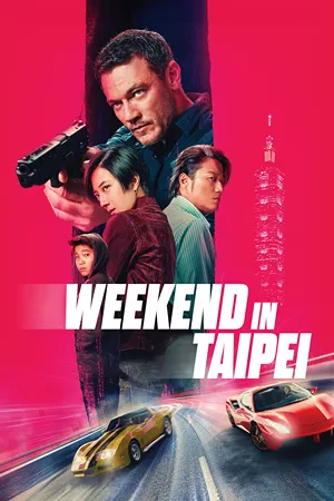 Weekend in Taipei Weekend in Taipei