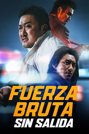 Fuerza Bruta: Sin Salida