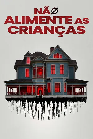 Não Alimente As Crianças Não Alimente As Crianças