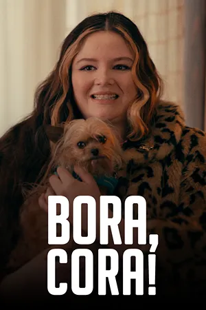 Bora, Cora! Bora, Cora!
