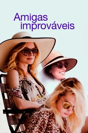 Amigas Improváveis Amigas Improváveis