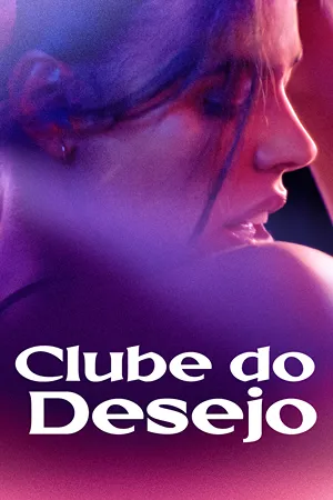 Clube do Desejo Clube do Desejo