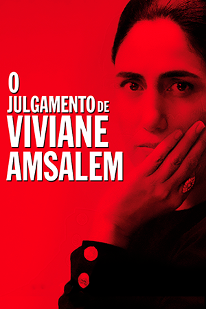 O Julgamento de Viviane Amsalem: Uma mulher busca o divórcio, mas seu marido ortodoxo nega, levando-a a lutar por sua liberdade em Israel.