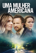Uma Mulher Americana: Mãe busca a verdade sobre o desaparecimento de sua filha adolescente em uma pequena cidade na Pensilvânia. Filmelier Image