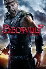Beowulf: la leyenda: Un héroe acepta el desafío de asesinar a un monstruo, pero su lucha desata una violenta venganza.
