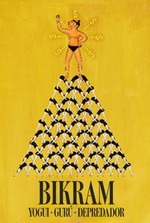Bikram: yogi, gurú, depredador