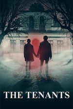 The Tenants: A couple moves to a new neighborhood to start over, but their neighbors hide terrible secrets.