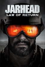 Jarhead: Law of Return: Um esquadrão de Fuzileiros Navais liderado pelo Sargento arrisca a vida para salvar um aliado no Oriente Médio.