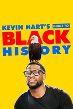 Kevin Hart's Guide to Black History