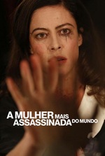 A Mulher Mais Assassinada do Mundo