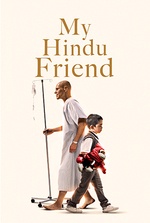 My Hindu Friend: A dying filmmaker struggles to find meaning in life and art.