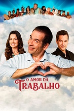 O Amor Dá Trabalho: Um malandro tenta garantir seu lugar no céu unindo um casal com personalidades opostas.