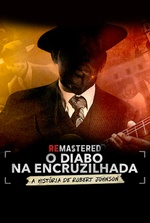 ReMastered: O Diabo na Encruzilhada