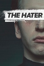 The Hater: A young man's search for purpose leads him down a path of hate and violence. Filmelier Image