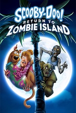 Scooby-Doo! Return to Zombie Island: The gang investigates a zombie-infested island mystery.