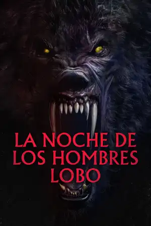 La noche de los hombres lobo: Dos científicos luchan contra una nueva mutación de hombres lobo durante una superluna