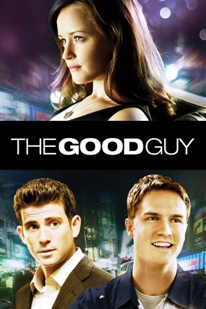 The Good Guy: A Wall Street novice navigates romance and friendships after unwittingly joining his colleague's girlfriend's book club, seeking true connection.