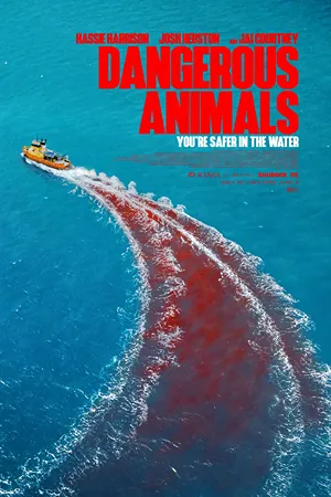Dangerous Animals: A savvy surfer is kidnapped by a shark-obsessed killer aboard his boat, forcing her to devise an escape plan before a deadly ritual. Filmelier Image