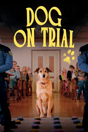 Dog on Trial: A dedicated young lawyer fights to save a repeat-offender dog from execution, uncovering her own complexities along the way. Filmelier Image