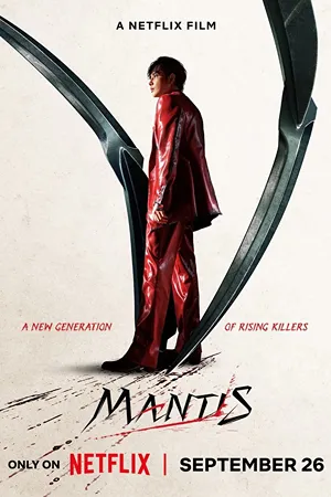 Mantis: Un asesino altamente cualificado regresa al submundo criminal para enfrentar a una nueva generación de sicarios en un mundo de caos y sombras. Filmelier Image