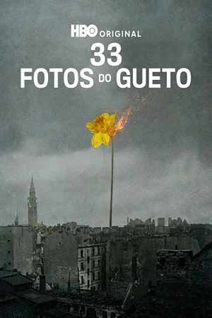 33 Fotos do Gueto: Um fotógrafo captura momentos da revolta no gueto de Varsóvia, enfrentando a brutal repressão nazista. Filmelier Image