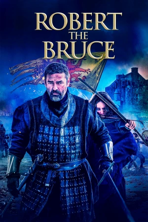 Robert the Bruce: After being forced into exile, a nobleman rises up to become the king of Scotland. Filmelier Image