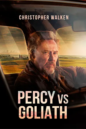 Percy vs Goliath: Small farmer takes on agribusiness giant in a true story of justice and inspiration. Filmelier Image